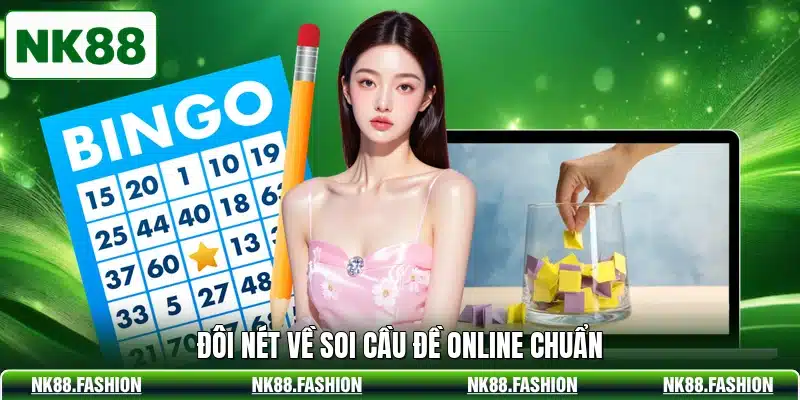 Đôi nét về soi cầu đề online chuẩn